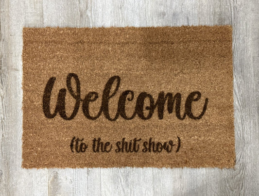 Free Doormat - Welcome to the sh!t show